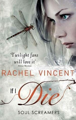 If I Die by Rachel Vincent