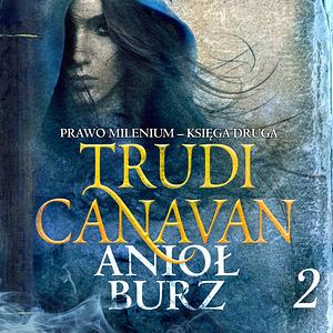 Anioł burz by Trudi Canavan