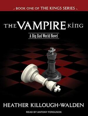 The Vampire King by Heather Killough-Walden