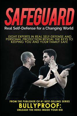 Safeguard: Real Self-Defense for a Changing World by Tom Burt, Vincent-Marco Duchetta, Troy Auman