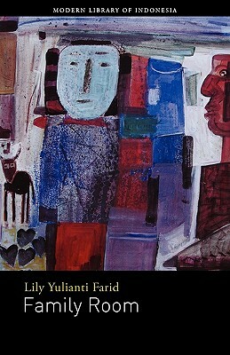 Family Room: Short Story by Lily Yulianti Farid
