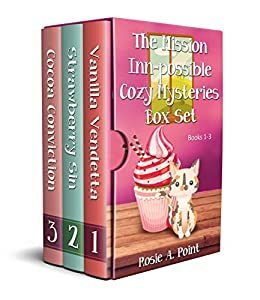 The Mission Inn-possible Cozy Mysteries Box Set: Books 1-3 by Rosie A. Point