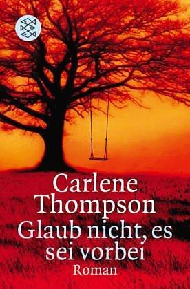 Glaub nicht, es sei vorbei by Irmengard Gabler, Carlene Thompson, Carlene Thompson