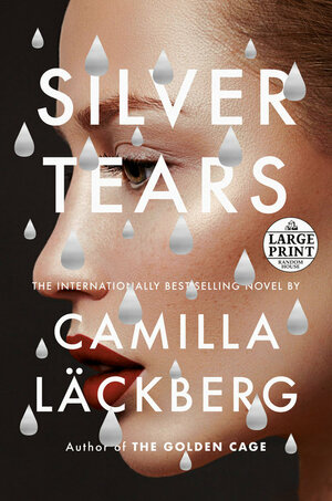 Silver Tears by Camilla Läckberg