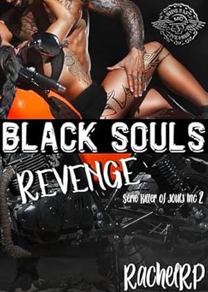 Black Souls Revenge by Rachel R.P.