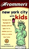 Frommer's. New York City with Kids by Holly Hughes