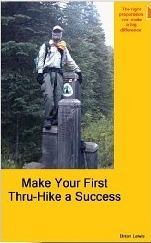 Make Your First Thru-Hike a Success by Brian Lewis