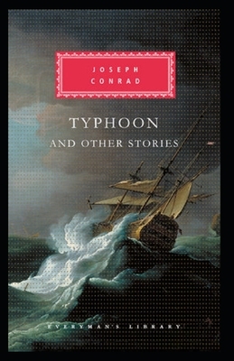 Typhoon and Other Stories Illustrated by Joseph Conrad