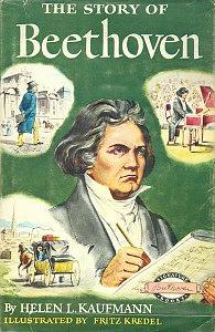 The Story of Beethoven by Helen L. Kaufmann