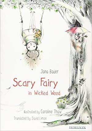 Scary Fairy in Wicked Wood by Jana Bauer