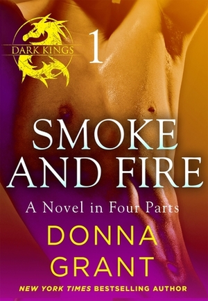 Smoke and Fire: Part 1 by Donna Grant