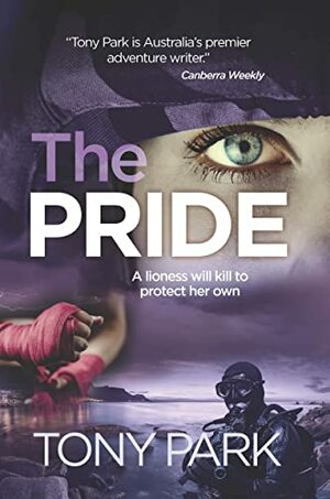 The Pride by Tony Park
