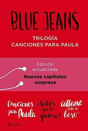 Trilogía Canciones para Paula by Blue Jeans