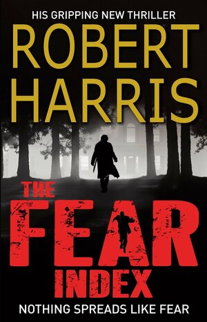 The Fear Index by Robert Harris