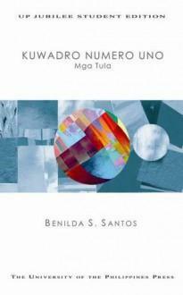 Kuwadro numero uno: mga tula by Benilda S. Santos