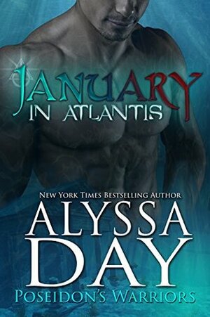 January in Atlantis by Alyssa Day