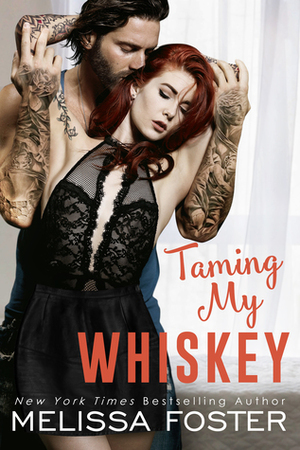 Taming My Whiskey by Melissa Foster