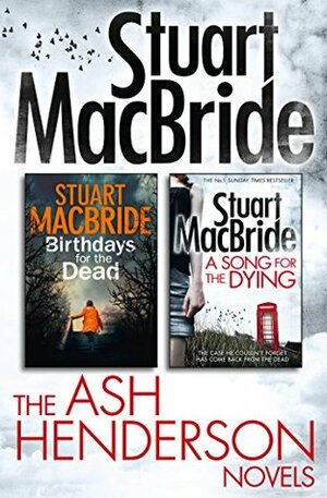 Ash Henderson 2-book Crime Thriller Collection by Stuart MacBride