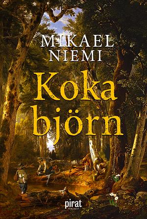 Koka björn by Mikael Niemi