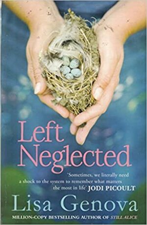 Left neglected by Lisa Genova