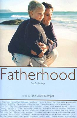 Fatherhood: an Anthology by John Lewis-Stempel