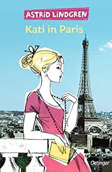 Kati in Paris by Astrid Lindgren