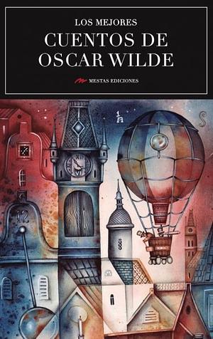 Cuentos de Oscar Wilde by Oscar Wilde