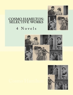 Cosmo Hamilton: Selective works by Cosmo Hamilton