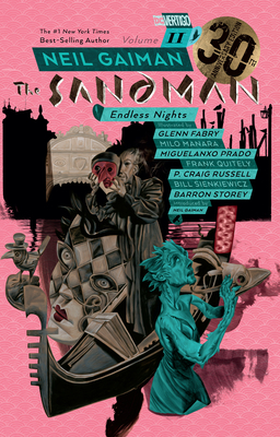 Sandman Vol. 11: Endless Nights (30th Anniversary Edition)  by Neil Gaiman