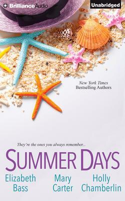 Summer Days by Lisa Jackson, Elizabeth Bass, Mary Carter