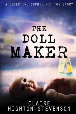 The Doll Maker by Claire Highton-Stevenson