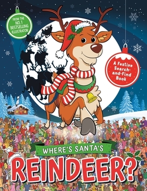Where's Santa's Reindeer?: A Festive Search Book by Paul Moran, Gergely Forizs, Adam Linley