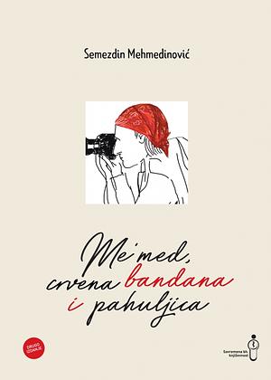 Me'med, crvena bandana i pahuljica by Semezdin Mehmedinović