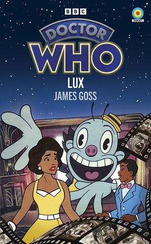Doctor Who: Lux (Target Collection) by James Goss