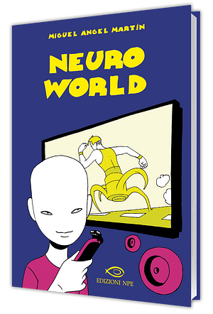 NeuroWorld by Miguel Ángel Martín
