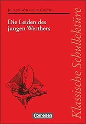 Die Leiden des jungen Werthers by Johann Wolfgang von Goethe