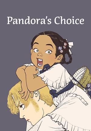Pandora's Choice by Yudori