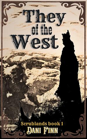 They of the West by Dani Finn