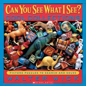 Cool Collections: Picture Puzzles to Search and Solve by Walter Wick