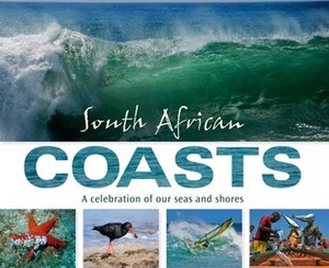 South African Coasts by Sylvia A. Earle, Tony Ribbink