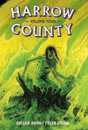 Harrow County: Library Edition Volume 4 by Cullen Bunn, Tyler Crook