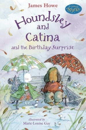 Houndsley and Catina and The Birthday Surprise by James Howe, Marie-Louise Gay