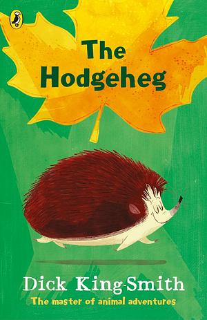 The Hodgeheg by Dick King-Smith