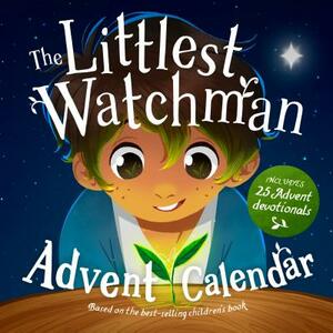 The Littlest Watchman - Advent Calendar: Includes 25 Family Devotionals by Alison Mitchell