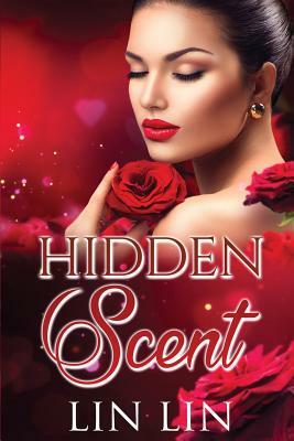 Hidden Scent by Lin Lin