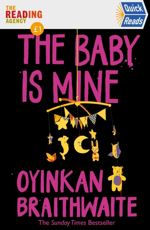The Baby Is Mine by Oyinkan Braithwaite
