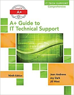 A+ Guide to IT Technical Support by Jean Andrews