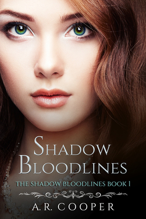 Shadow Bloodlines by Andrea R. Cooper