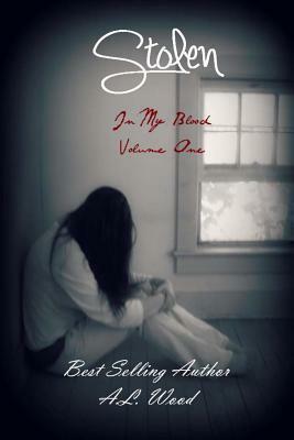 Stolen by A.L. Wood