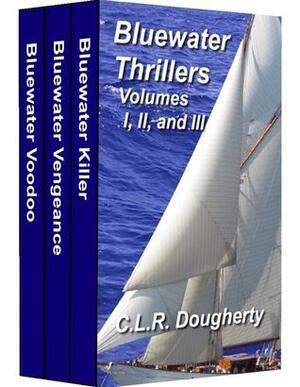 Bluewater Thrillers Boxed Set Books 1 - 3 by CLR Dougherty